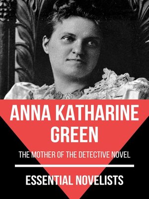 cover image of Essential Novelists--Anna Katharine Green